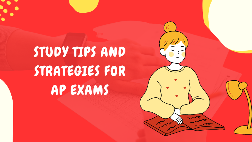 Six Essential AP Exam Strategies For Excelling On Tests